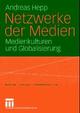 Cover: Netzwerke der Medien
