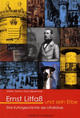 Cover: Ernst Litfaß und sein Erbe Cover: Ernst Litfaß und sein Erbe