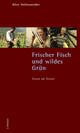 Cover: Frischer Fisch und wildes Grün Cover: Frischer Fisch und wildes Grün