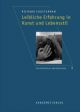 Cover: Leibliche Erfahrung in Kunst und Lebensstil