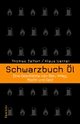 Cover: Schwarzbuch Öl Cover: Schwarzbuch Öl
