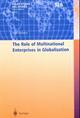 Cover: The Role of Multinational Enterprises in Globalization Cover: The Role of Multinational Enterprises in Globalization