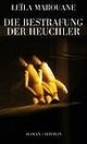 Cover: Marouane, Leila: Die Bestrafung der Heuchler Cover: Marouane, Leila: Die Bestrafung der Heuchler