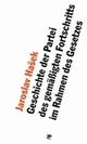 Cover: Geschichte der Partei des gemäßigten Fortschritts im Rahmen des Gesetzes Cover: Geschichte der Partei des gemäßigten Fortschritts im Rahmen des Gesetzes