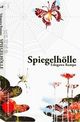 Cover: Spiegelhölle Cover: Spiegelhölle