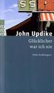 Cover: Glücklicher war ich nie Cover: Glücklicher war ich nie