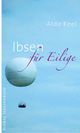 Cover: Ibsen für Eilige Cover: Ibsen für Eilige
