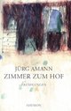 Cover: Zimmer zum Hof Cover: Zimmer zum Hof