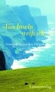Cover: 'Von Inseln weiß ich...' Cover: 'Von Inseln weiß ich...'