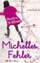 Cover: Michelles Fehler Cover: Michelles Fehler
