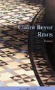 Cover: Claire Beyer: Remis. Roman