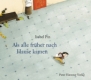 Cover: Als alle früher nach Hause kamen Cover: Als alle früher nach Hause kamen