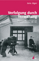 Cover: Verfolgung durch Verwaltung Cover: Verfolgung durch Verwaltung
