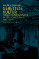 Cover: Gerettete Kultur