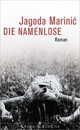 Cover: Jagoda Marinic: Die Namenlose. Roman