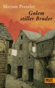 Cover: Golem stiller Bruder Cover: Golem stiller Bruder