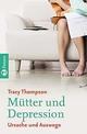 Cover: Mütter und Depression Cover: Mütter und Depression