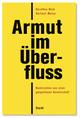 Cover: Armut im Überfluss Cover: Armut im Überfluss