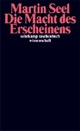 Cover: Die Macht des Erscheinens