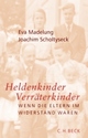 Cover: Heldenkinder, Verräterkinder