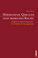 Cover: Himmlische Quellen und irdisches Recht