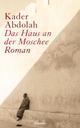 Cover: Das Haus an der Moschee