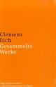 Cover: Clemens Eich: Gesammelte Werke