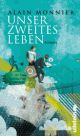 Cover: Unser zweites Leben Cover: Unser zweites Leben