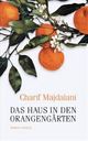 Cover: Das Haus in den Orangengärten