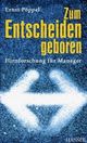 Cover: Zum Entscheiden geboren