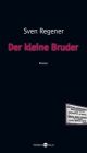 Cover: Der kleine Bruder