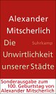 Cover: Die Unwirtlichkeit unserer Städte