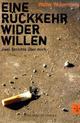 Cover: Eine Rückkehr wider Willen Cover: Eine Rückkehr wider Willen
