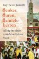 Cover: Henker, Huren, Handelsherren Cover: Henker, Huren, Handelsherren