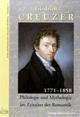 Cover: Friedrich Creuzer 1771-1858 Cover: Friedrich Creuzer 1771-1858