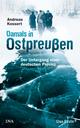 Cover: Damals in Ostpreußen Cover: Damals in Ostpreußen