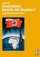 Cover: Deutschland jenseits des Äquators