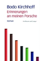 Cover: Kirchhoff, Bodo: Erinnerungen an meinen Porsche