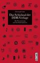 Cover: Das Schicksal der DDR-Verlage