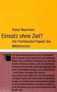 Cover: Einsatz ohne Ziel?