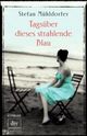 Cover: Tagsüber dieses strahlende Blau