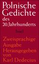Cover: Polnische Gedichte des 20. Jahrhunderts Cover: Polnische Gedichte des 20. Jahrhunderts