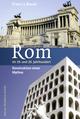 Cover: Rom im 19. und 20. Jahrhundert Cover: Rom im 19. und 20. Jahrhundert