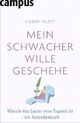 Cover: Mein schwacher Wille geschehe