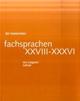 Cover: fachsprachen XXVIII-XXXVI Cover: fachsprachen XXVIII-XXXVI