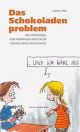 Cover: Das Schokoladenproblem