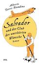 Cover: Salvador und der Club der unerhörten Wünsche