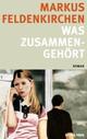 Cover: Was zusammengehört Cover: Was zusammengehört