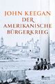 Cover: Der amerikanische Bürgerkrieg