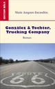 Cover: Gonzalez und Tochter, Trucking Company